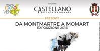 Da Montmartre a Momart (13 giugno-4 luglio, Castefranco V.)